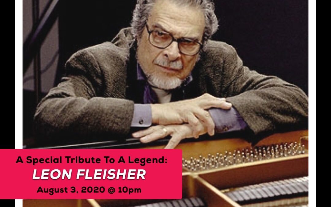 #happeningtonight

A Special Tribute to a Legend: Leon Fleisher

On Sunday, Augu…